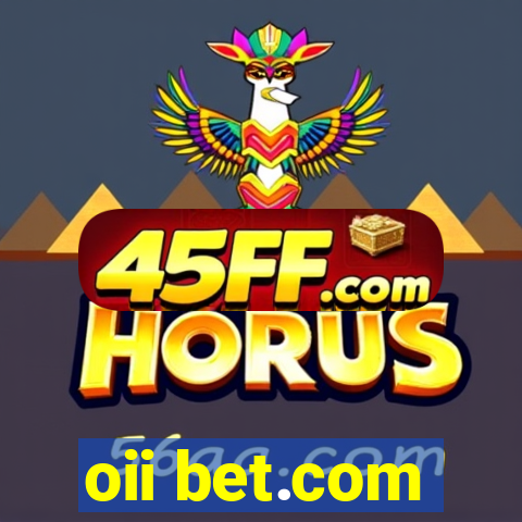 oii bet.com